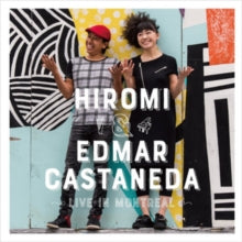 Hiromi & Edmar Castaneda: Live In Montreal - CD