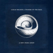 Lukas Nelson & Promise of the Real: A Few Stars Apart - CD