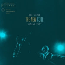 Bob James & Nathan East: The New Cool - CD