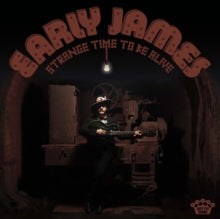 Early James: Strange Time To Be Alive - Vinyl