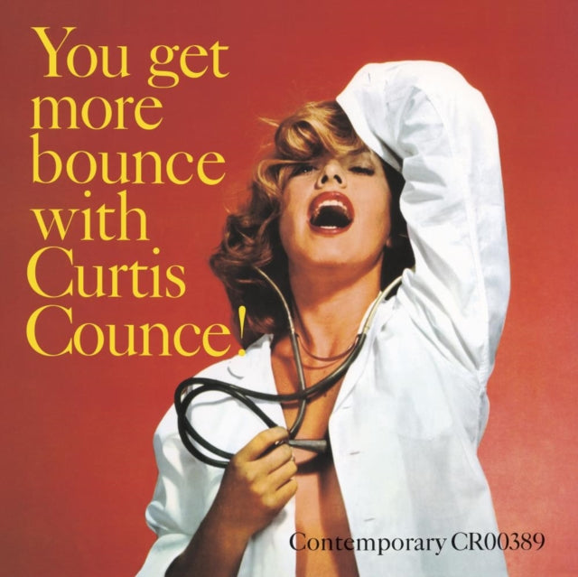 Curtis Counce: You Get More Bounce With Curtis Counce! - Vinyl