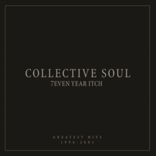 Collective Soul: 7Even Year Itch: Greatest Hits. 1994-2001 - Vinyl