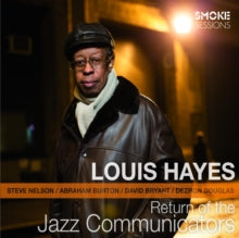Hayes Louis: Return Of The Jazz Communicato - CD