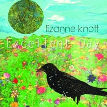 Lizanne Knott: Excellent Day - CD