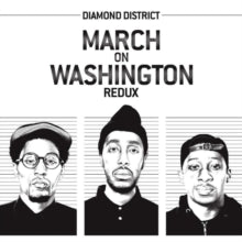 Diamond District: March On Washington Redux - CD