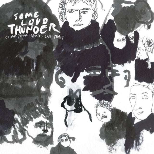 Clap Your Hands Say Yeah: Some Loud Thunder - Vinyl