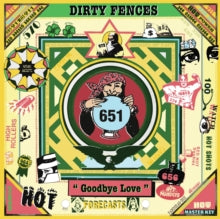 Dirty Fences: Goodbye Love - CD
