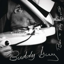 Buddy Guy: Born To Play Guitar - CD