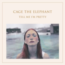 Cage the Elephant: Tell Me IM Pretty - Vinyl