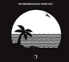 The Neighbourhood: Wiped Out - Vinyl
