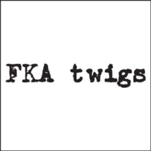 FKA Twigs: Ep1 - Vinyl