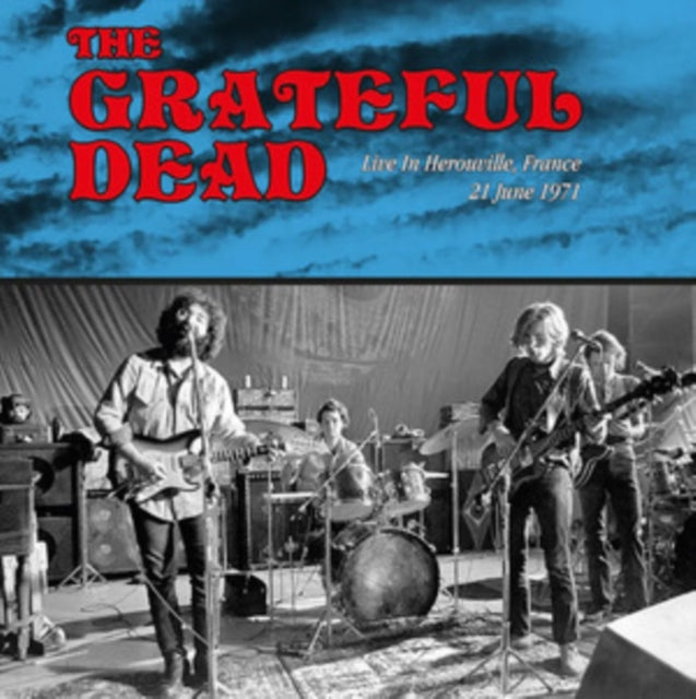 The Grateful Dead: Live In France. Herouville June 21.1971 - Vinyl