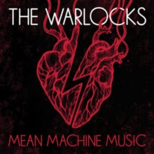 The Warlocks: Mean Machine Music - Vinyl