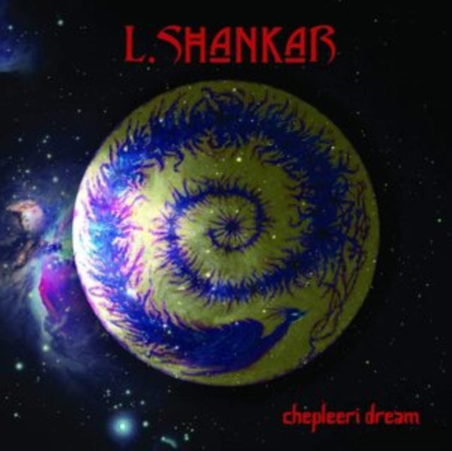 L. Shankar: Chepleeri Dream (Red Vinyl) - Vinyl