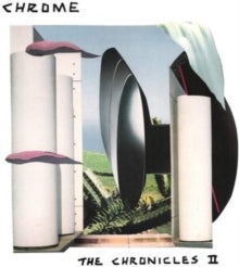 Chrome: The Chronicles II - Vinyl