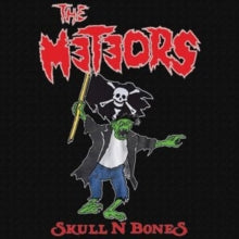 The Meteors: Skull N Bones (Green Vinyl) - Vinyl