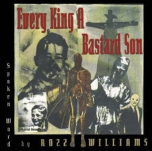 Rozz Williams: Every King A Bastard Son - Vinyl