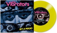 The Vibrators: Hes A Psycho (Yellow Vinyl) - Vinyl
