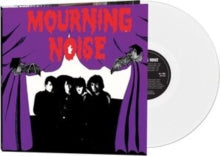 Mourning Noise: Mourning Noise (White Vinyl) - Vinyl