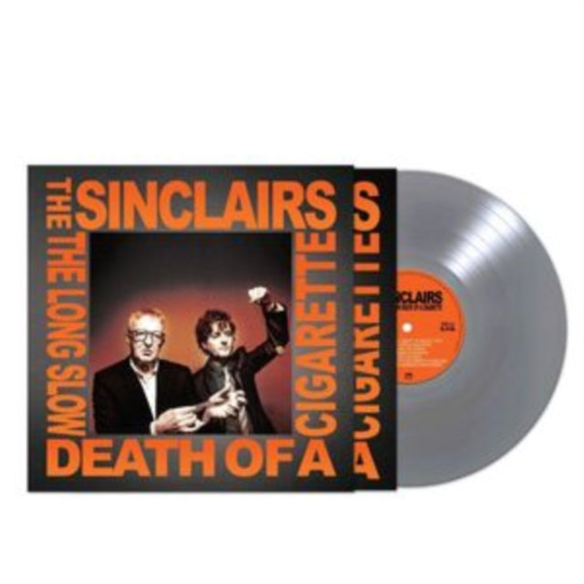 The Sinclairs: The Long Slow Death Of A Cigarette - Vinyl