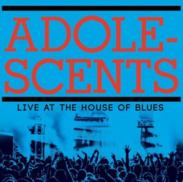 Adolescents: Live At The House Of Blues - Vinyl