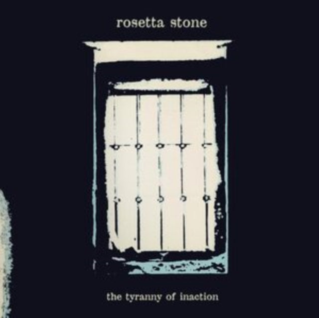 Rosetta Stone: The Tyranny Of Inaction - Vinyl