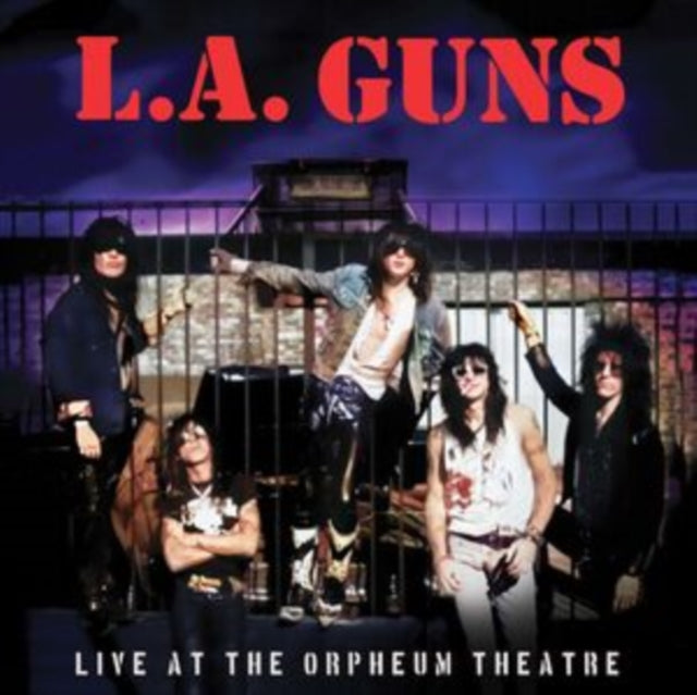 L.A. Guns: Live At The Orpheum Theatre - CD