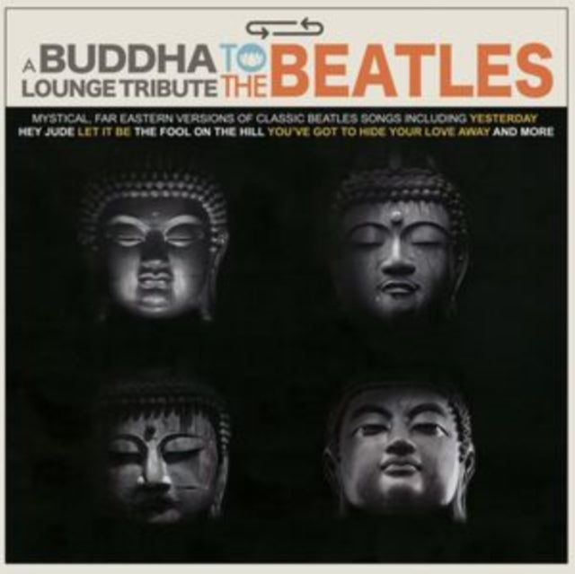 The Buddha Lounge Ensemble: A Buddha Lounge Tribute To The Beatles - Vinyl