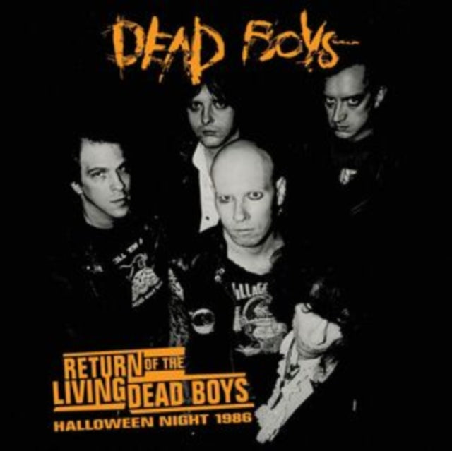 Dead Boys: Return Of The Living Dead Boys - Halloween Night 1986 - CD