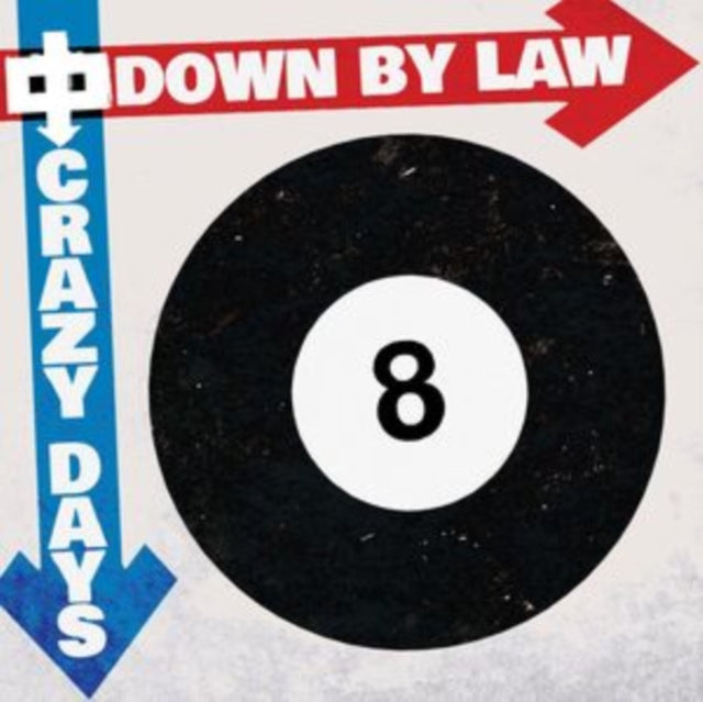 Down By Law: Crazy Days - CD