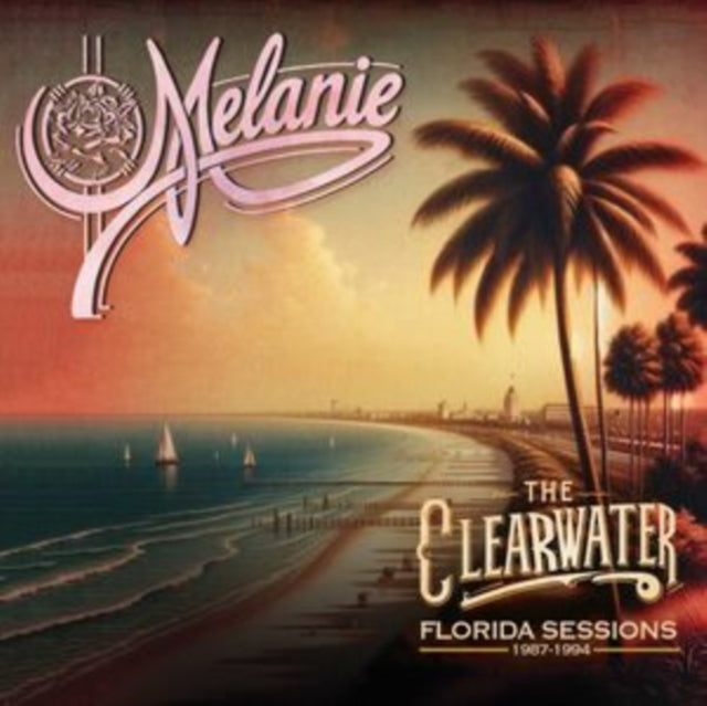Melanie: The Clearwater Florida Sessions 1987-1994 - CD