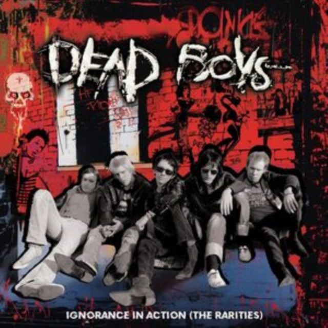 Dead Boys: Ignorance In Action (The Rarities) - Vinyl