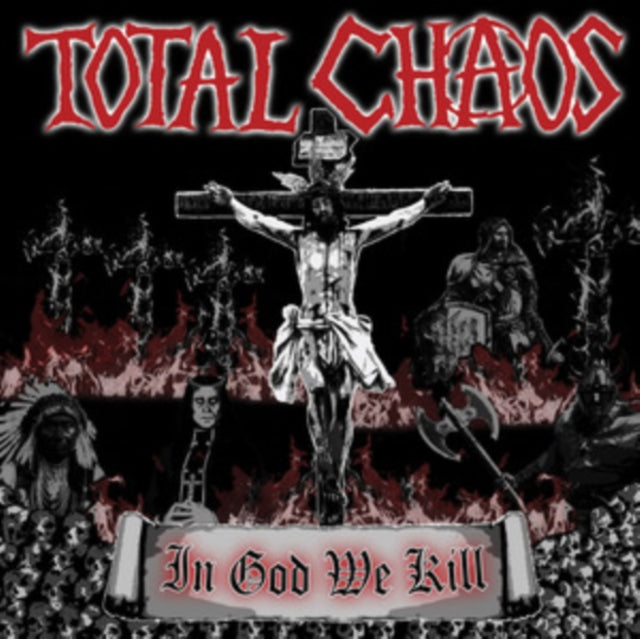 Total Chaos: In God We Kill - CD