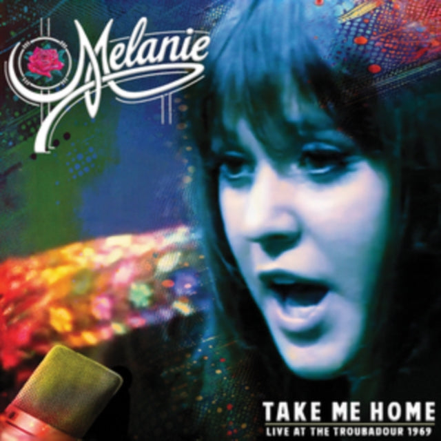 Melanie: Take Me Home - Live At The Troubadour 1969 - CD