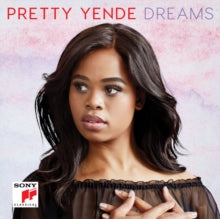 Pretty Yende: Dreams - CD