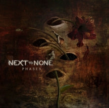 Next to None: Phases - CD