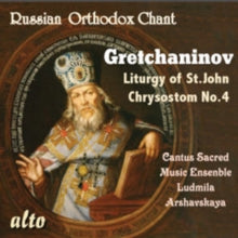 Cantus Sacred Ensemble Moscow: Gretchaninov: Liturgy No.4 - CD