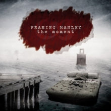 Framing Hanley: The Moment - CD