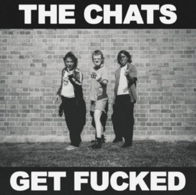 The Chats: Get Fucked - CD