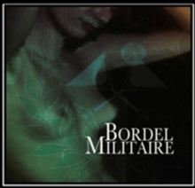 Bordel Militaire: Bordel Militaire - CD