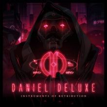 Daniel Deluxe: Instruments Of Retribution - CD