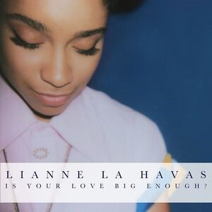 Lianne La Havas: Is Your Love Big Enough? - Vinyl