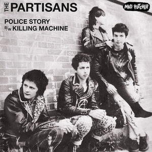 The Partisans: Police Story / Killing Machine - Vinyl