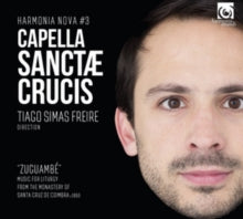 Capella Sanctae Crucis & Simas Freire: Cappella Sanctae Crucis - CD