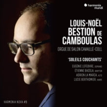 Louis-noel Bestion De Camboulas / Eugenie Lefebvre / Etienne Bazola / Adrien La Marca: Louis-Noel Bestion De Camboulas: Soleils Couchants - Harmonia Nova #8 - CD
