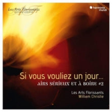 Les Arts Florissants / William Christie: Si Vous Vouliez Un Jour... - CD
