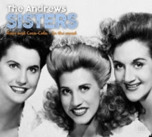 The Andrews Sisters: In The Mood & Rum And Coca-Cola - CD