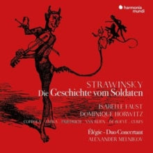 Isabelle Faust / Dominique Horwitz / Alexander Melnikov / Lorenzo Coppola: Stravinsky: Die Geschichte Vom Soldaten (Deutsche Fassung). Elegie. Duo Concertant - CD