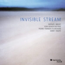 Raphael Imbert / Jean-guihen Queyras / Pierre-francois Blanchard / Sonny Troupe: Invisible Stream - CD