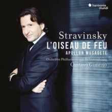 Orchestre Philharmonique Du Luxembourg / Gustavo Gimeno: Stravinsky: LOiseau De Feu / Apollon Musagete - CD